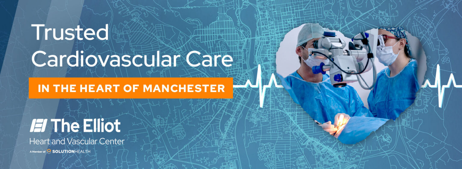 Cardiovascular service-line campaign for The Elliot Heart and Vascular Center, part of SolutionHealth